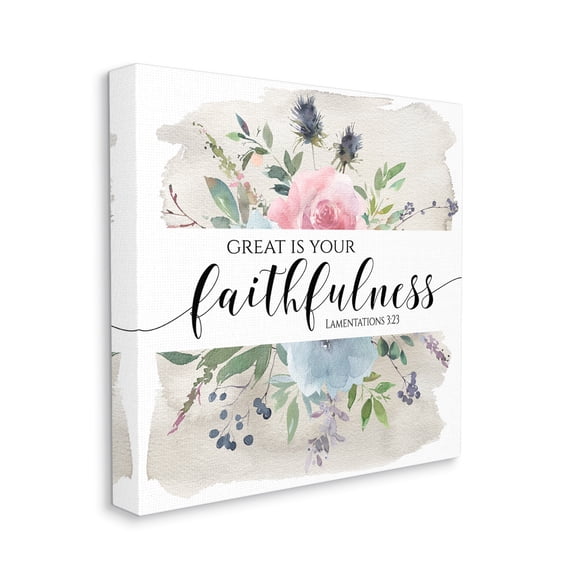 Stupell Industries Great Is Your Faithfulness Lamentations 3:23 Wild Florals Religious Painting Gallery Wrapped Canvas Print Wall Art, 30 x 30