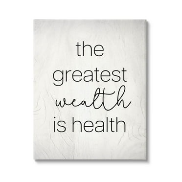 Stupell Industries Greatest Wealth Is Health Phrase Graphic Art Gallery Wrapped Canvas Print Wall Art, Design by Lil' Rue