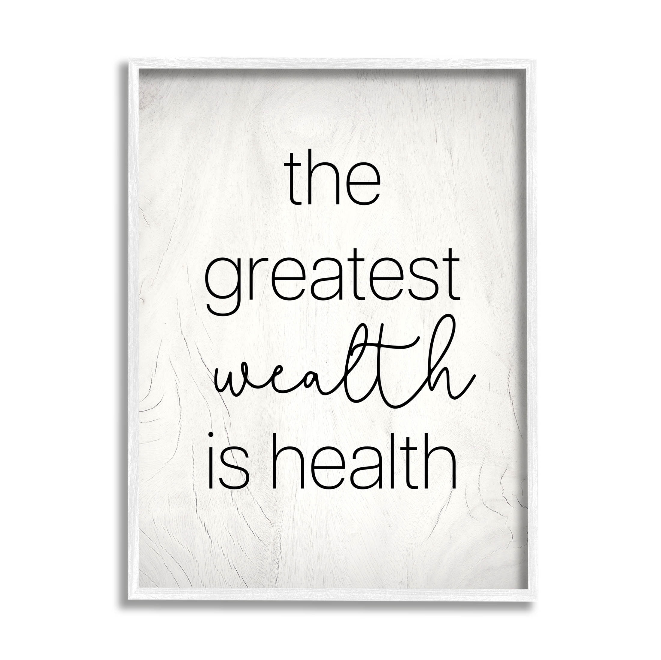 Stupell Industries Greatest Wealth Is Health Phrase Graphic Art White Framed Art Print Wall Art, Design by Lil' Rue