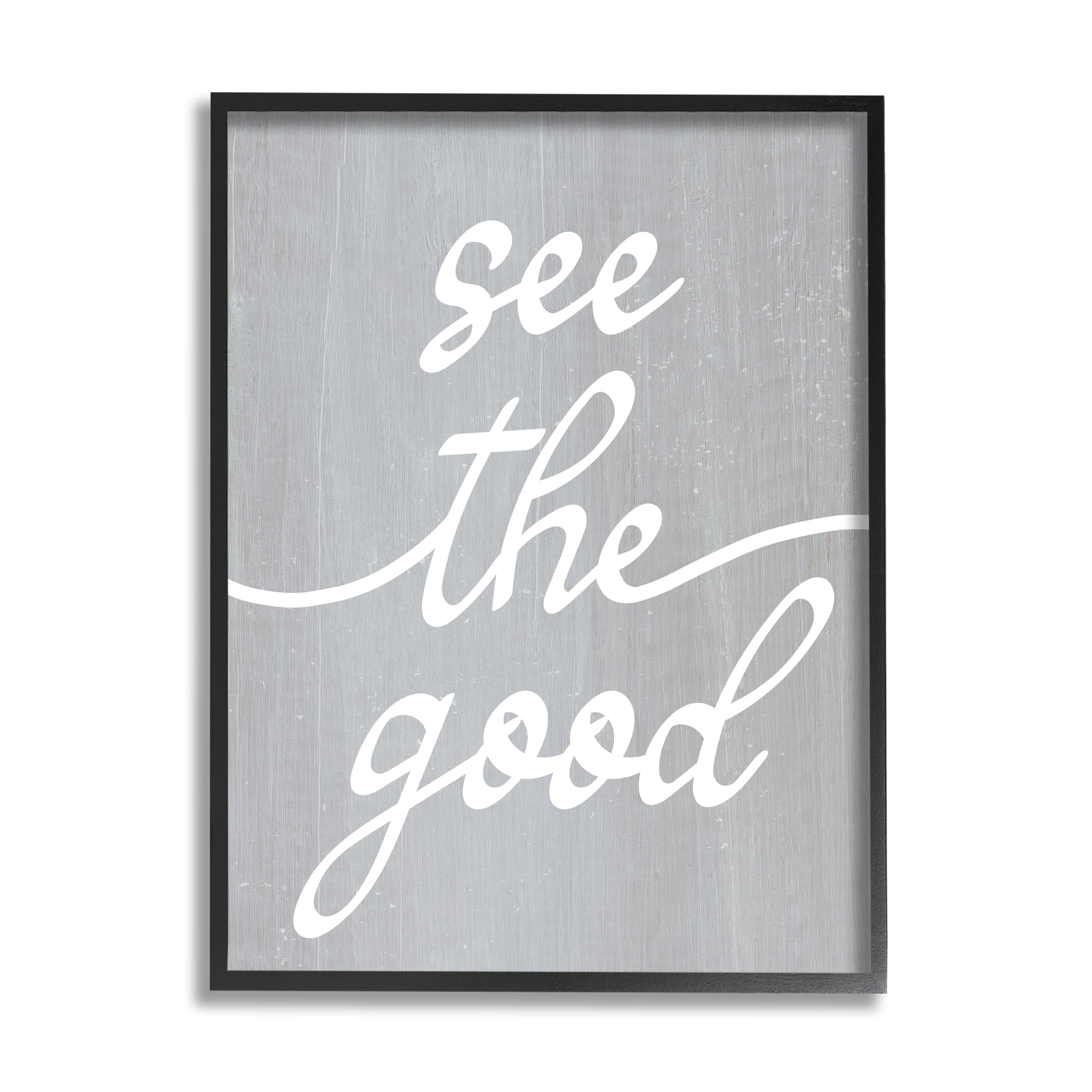 Stupell Industries Grey See The Good Inspirational Painting Black Framed Art Print Wall Art, 16 x 20