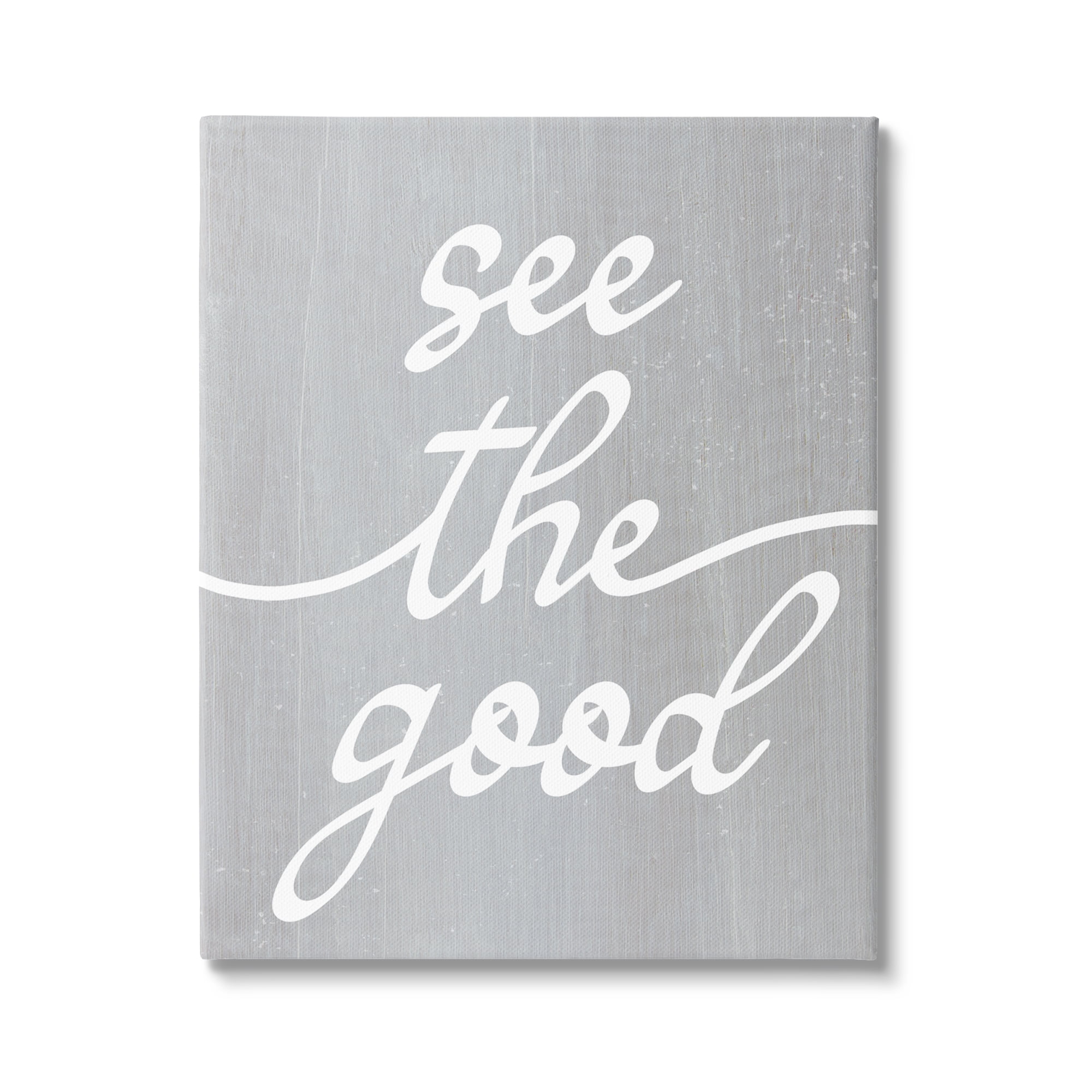 Stupell Industries Grey See The Good Inspirational Painting Gallery Wrapped Canvas Print Wall Art, 36 x 48