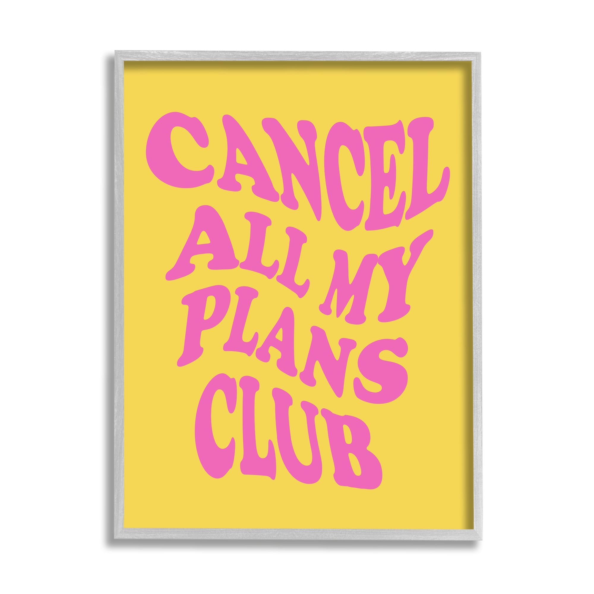 Stupell Industries Groovy Cancel Plans Phrase Inspirational Painting Gray Framed Art Print Wall Art, 16 x 20