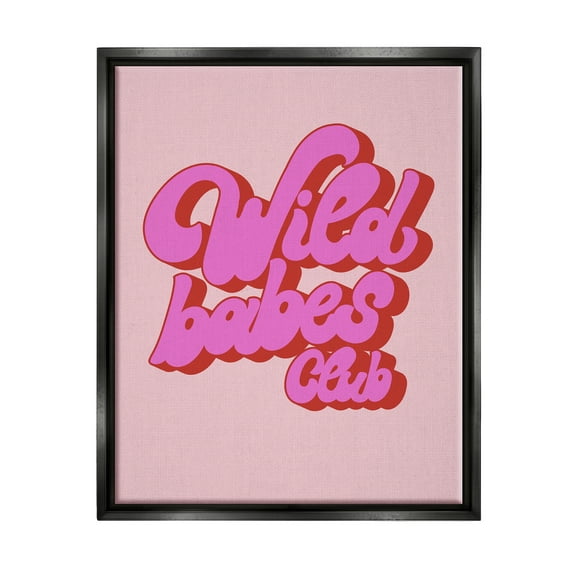 Stupell Industries Groovy Wild Babes Club Inspirational Painting Black Floater Framed Canvas Art Print Wall Art, 25 x 31