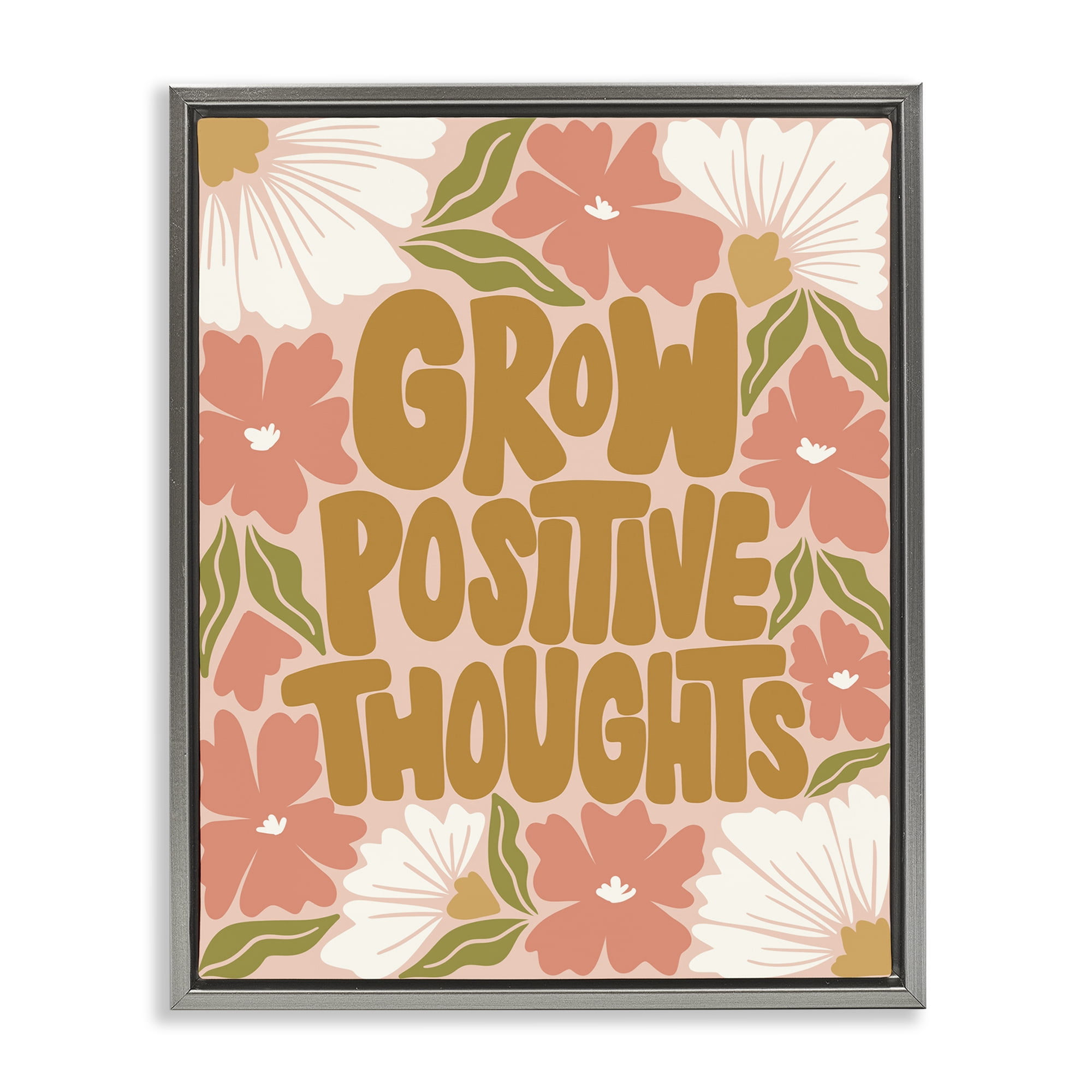 Stupell Industries Grow Positive Thoughts Plants & Flowers Painting Gray Floater Framed Canvas Art Print Wall Art, 17 x 21