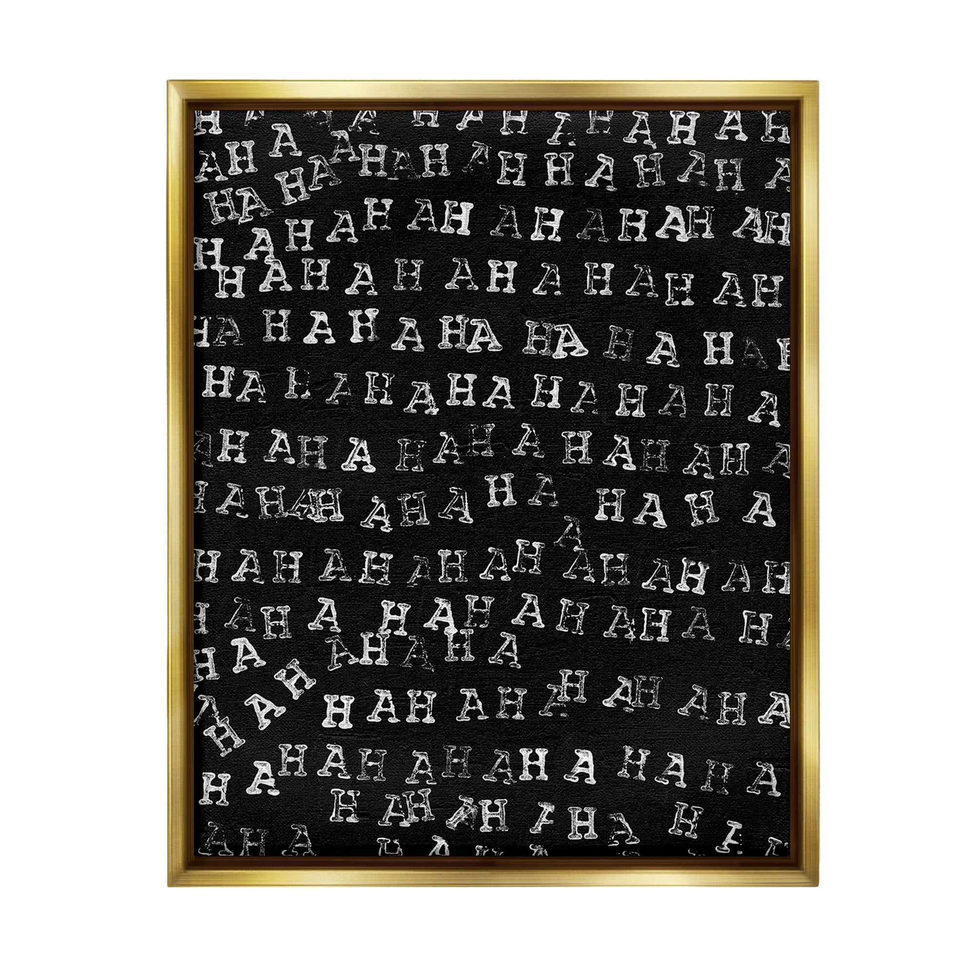 Stupell Industries Haha Typography Pattern Abstract Painting Gold Floater Framed Canvas Art Print Wall Art, 17 x 21