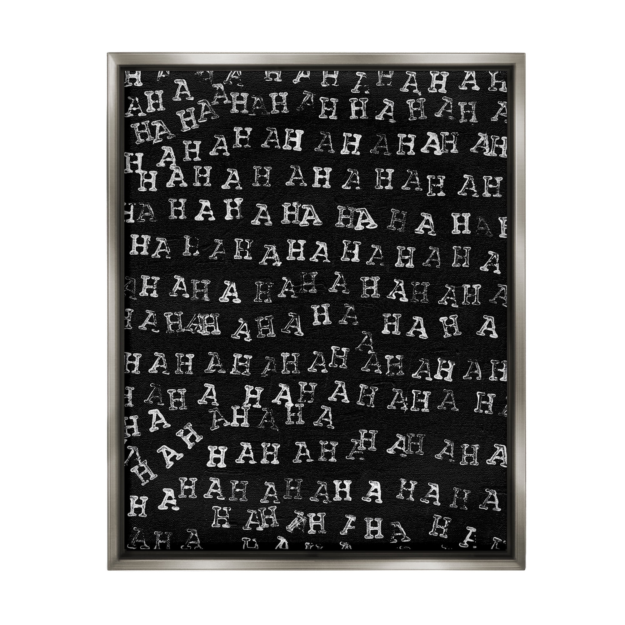 Stupell Industries Haha Typography Pattern Abstract Painting Gray Floater Framed Canvas Art Print Wall Art, 17 x 21