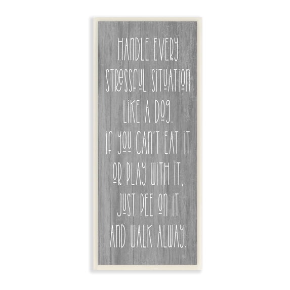 Stupell Industries Handle Stressful Situation Like Dog Funny Pet Phrase, 7 x 17, Design by Daphne Polselli