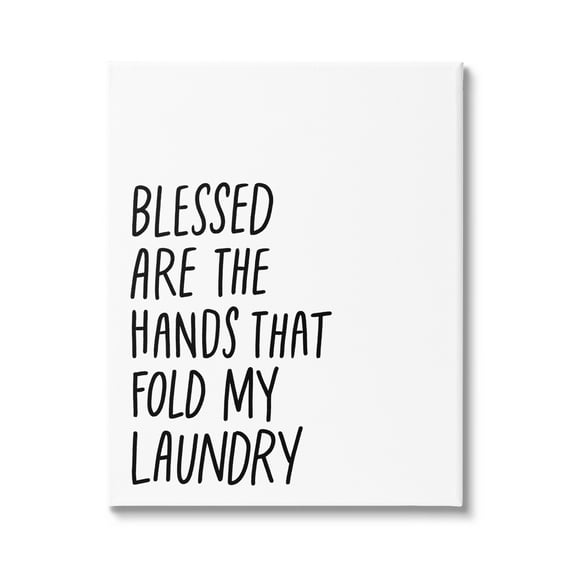 Stupell Industries Hands That Fold Laundry Humor Typography Painting Gallery Wrapped Canvas Print Wall Art