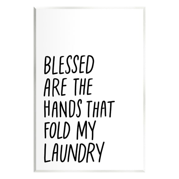 Stupell Industries Hands That Fold Laundry Humor Typography Painting Unframed Art Print Wall Art