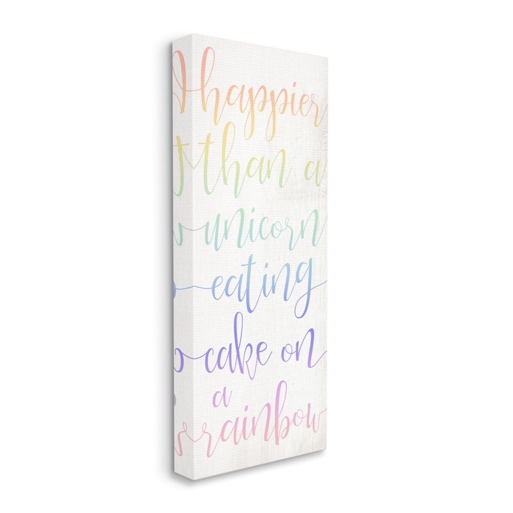 Stupell Industries Happier Than Unicorn Eating Cake Quote Rainbow Text Canvas Wall Art Design by Daphne Polselli