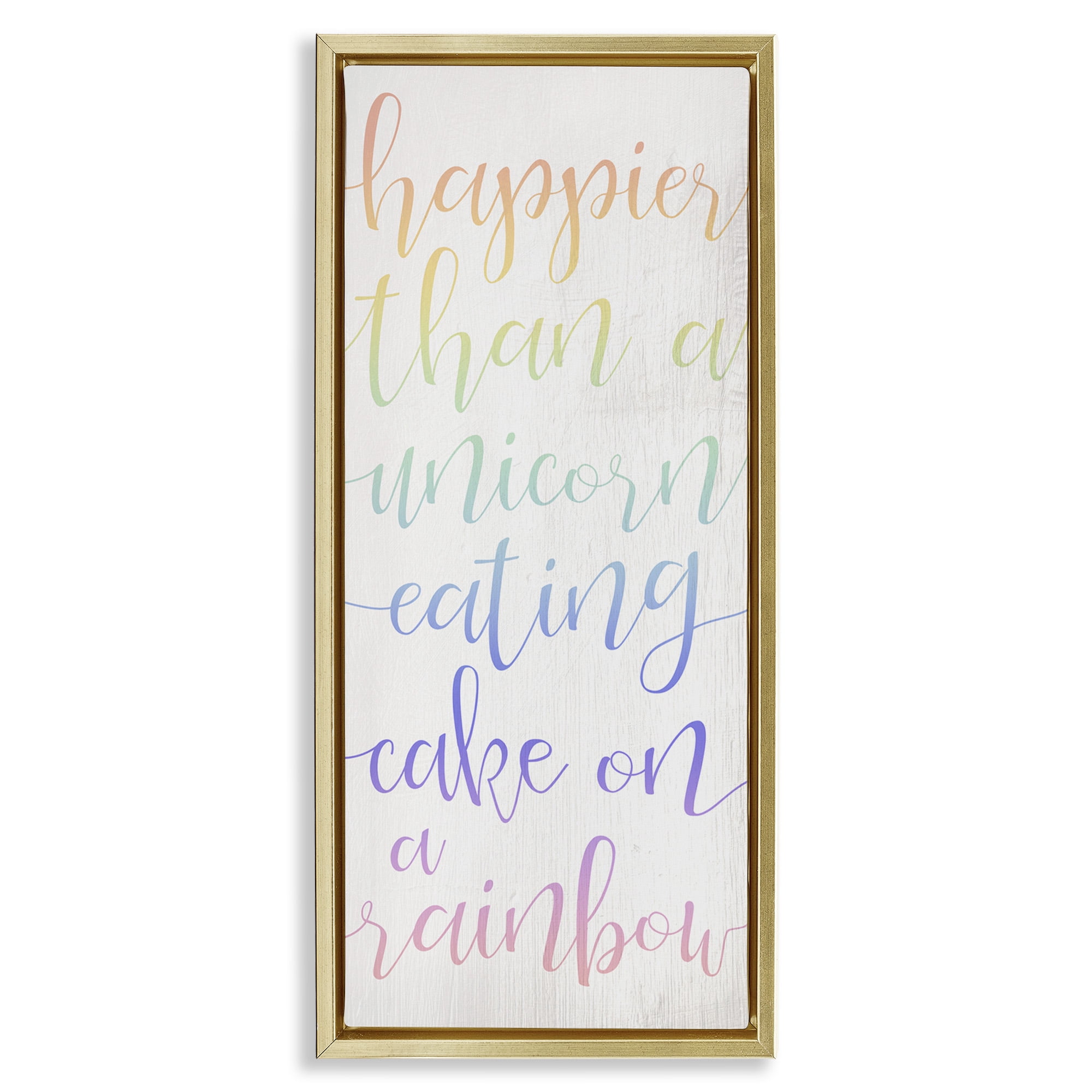 Stupell Industries Happier Than Unicorn Humor Typography Painting Gold Floater Framed Canvas Art Print Wall Art, 15 x 31