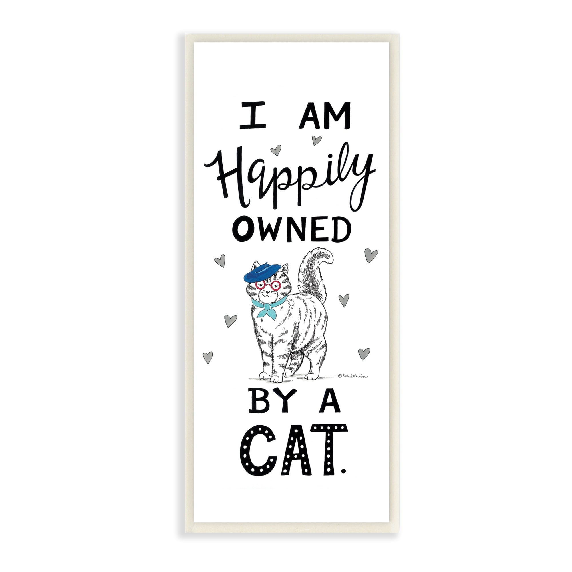 Stupell Industries Happily Owned By Cat Funny Phrase Feline French Beret Graphic Art Unframed Art Print Wall Art, 7x17, by Deb Strain