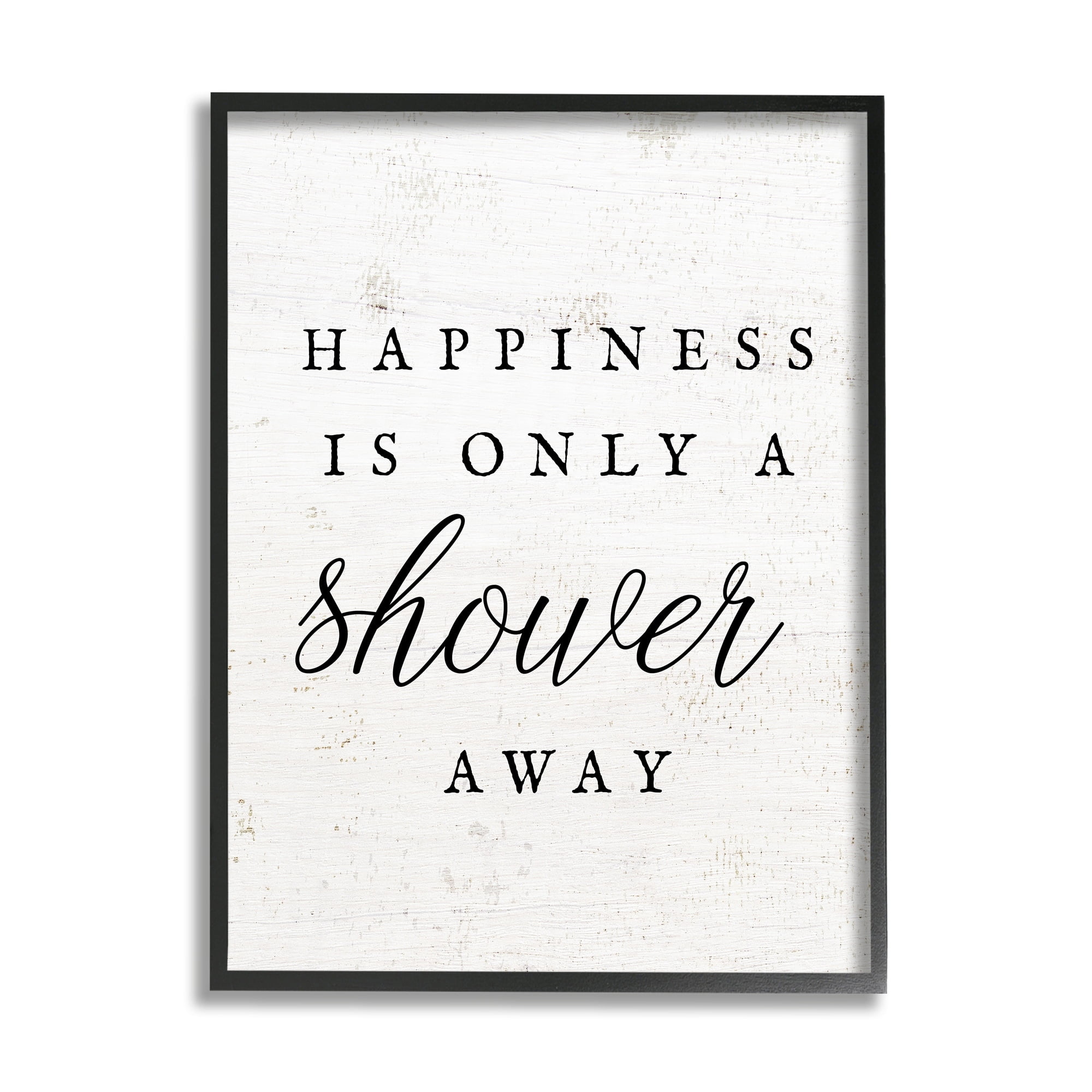 Stupell Industries Happiness Only A Shower Away Typography Painting Black Framed Art Print Wall Art