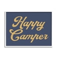 thumbnail image 1 of Stupell Industries Happy Camper Vintage Script Phrase Yellow Accent Framed Wall Art, 14 x 11, Design by Lil' Rue, 1 of 5