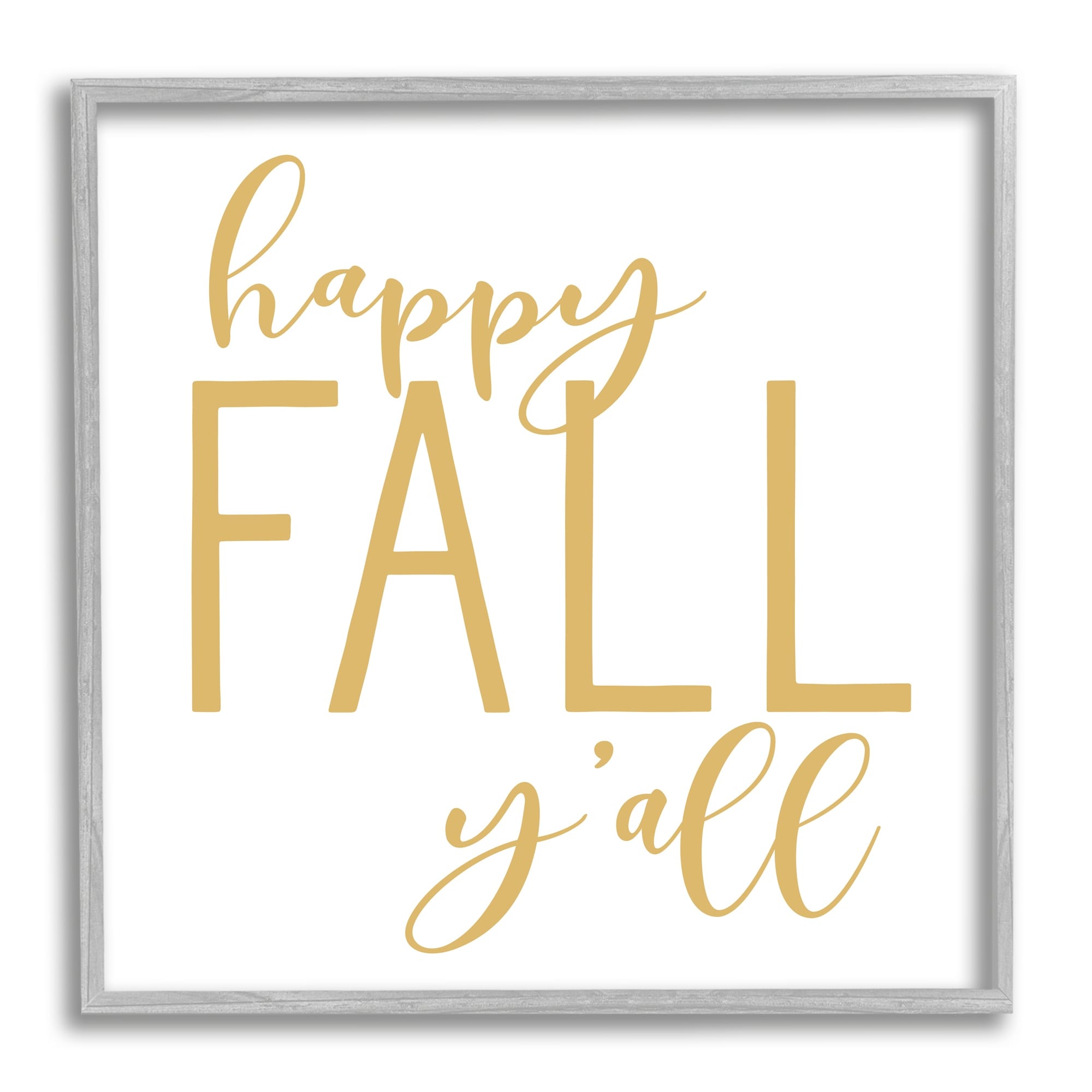 Stupell Industries Happy Fall Y'all Casual Yellow Seasonal Typography Graphic Art Gray Framed Art Print Wall Art, Design by Lettered and Lined