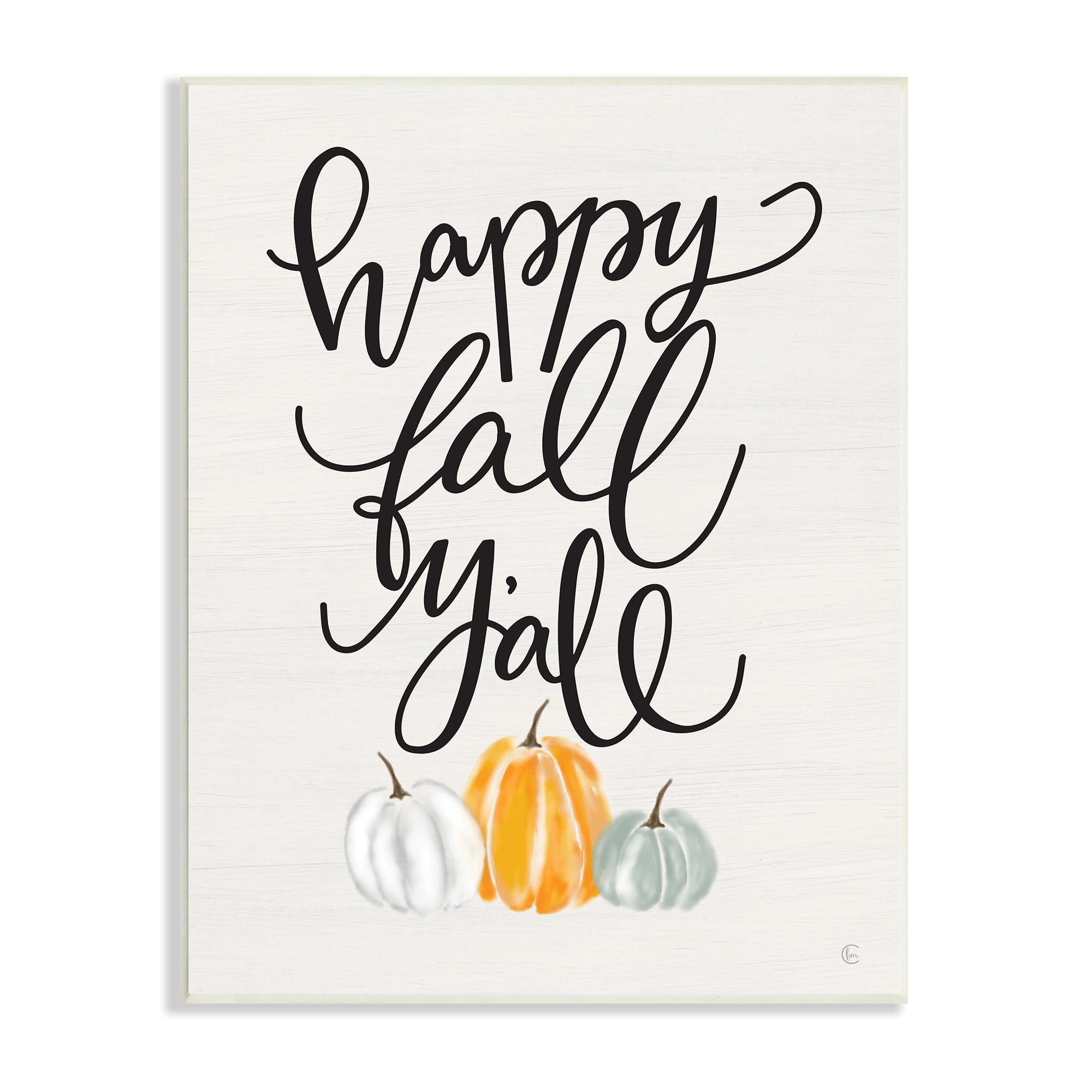 Stupell Industries Happy Fall Y'all Phrase Pumpkin Trio Autumn Vegetables, 10 x 15,Design by Fearfully Made Creations