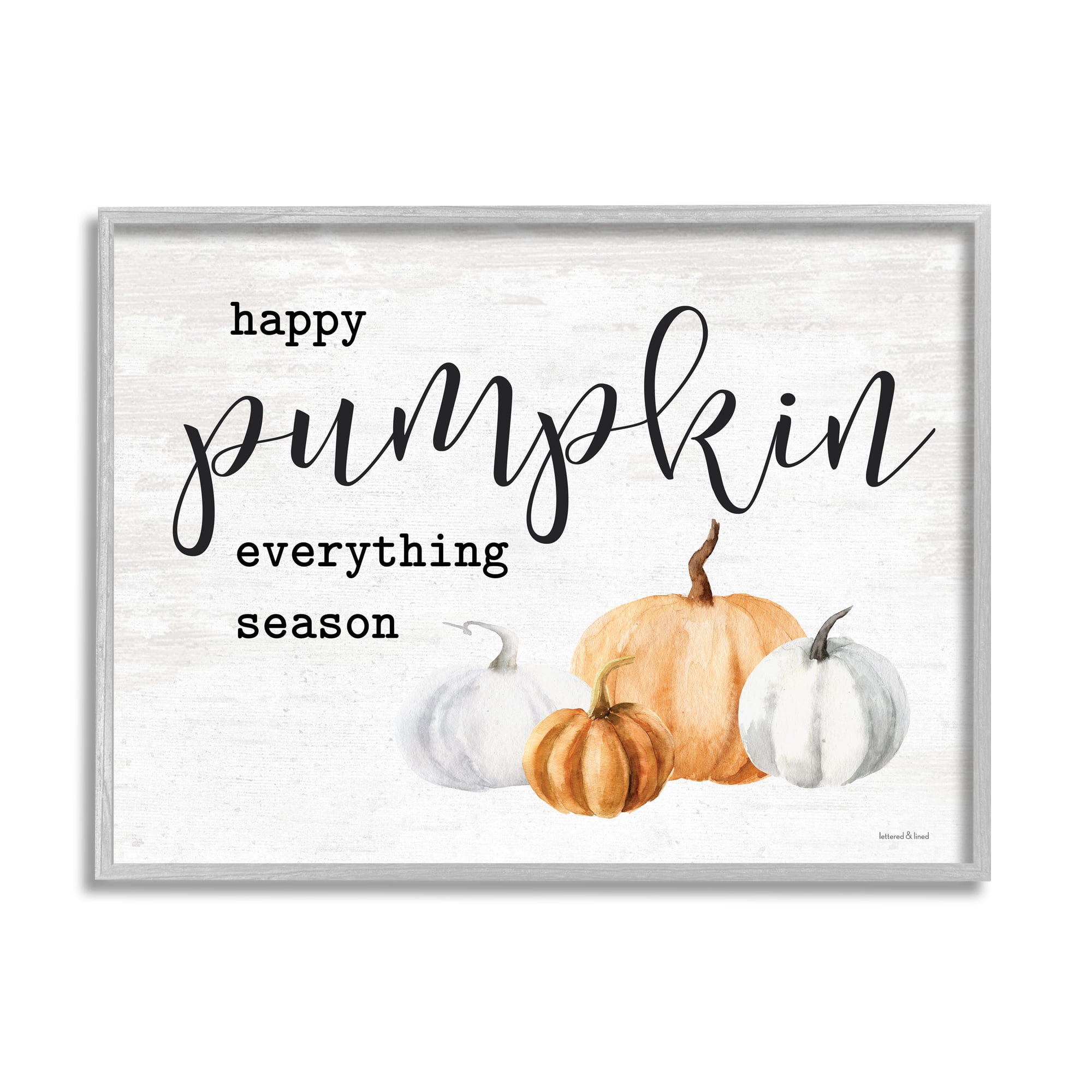 Stupell Industries Happy Pumpkin Everything Season Phrase Autumn Harvest Gourds, 14 x 11, Design by Lettered and Lined