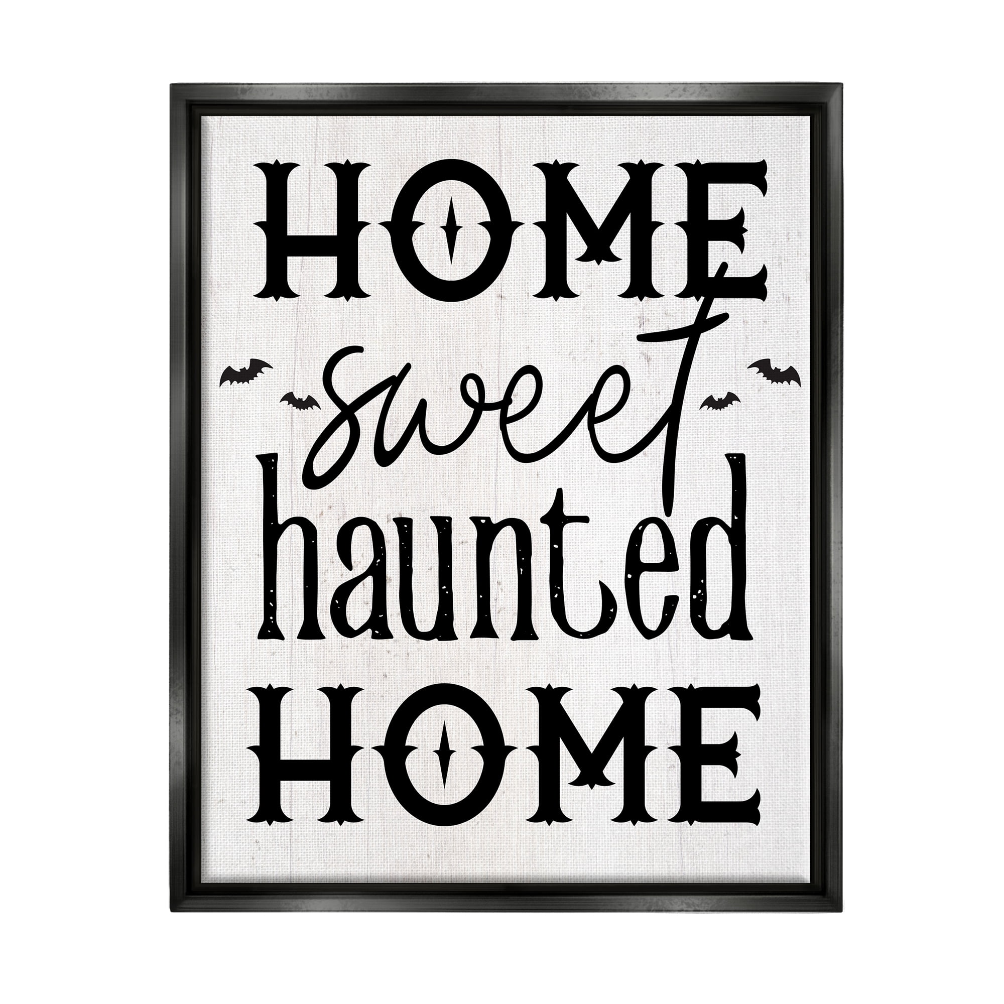 Stupell Industries Haunted Home Phrase Holiday Painting Black Floater Framed Canvas Art Print Wall Art, 25 x 31