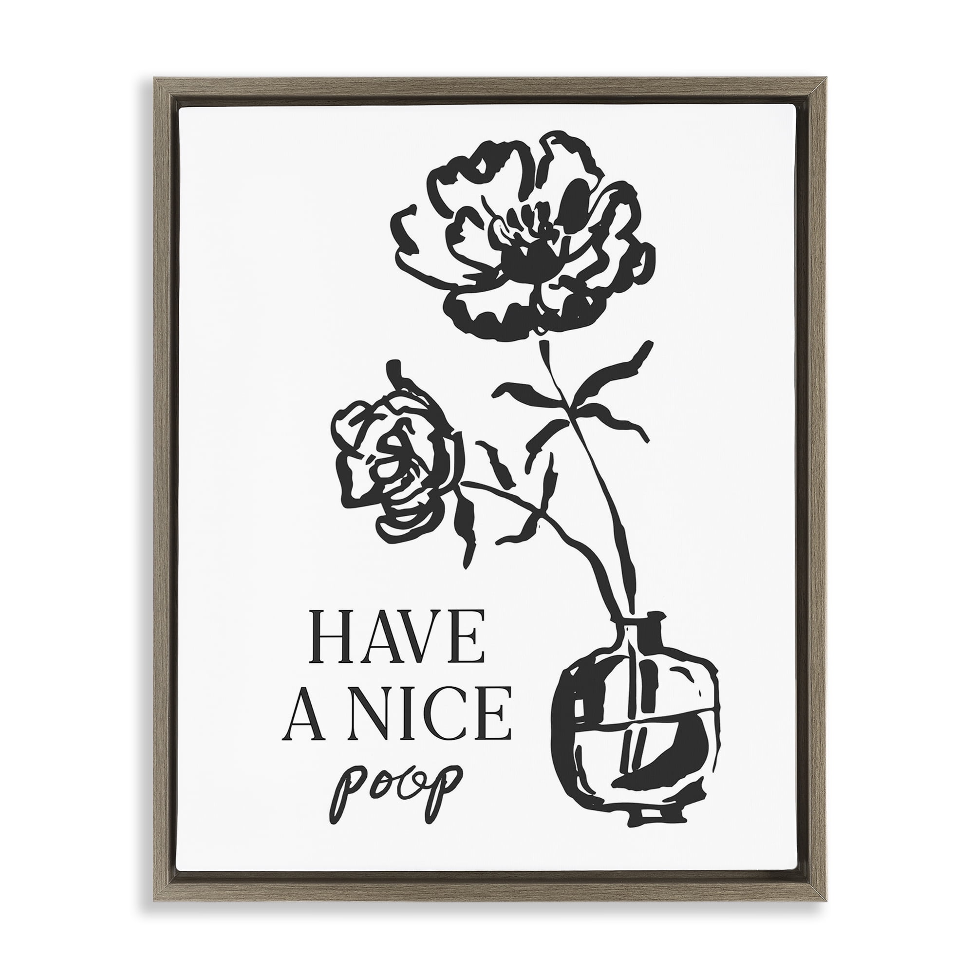 Stupell Industries Have A Nice Poop Brown Framed Floater Canvas Wall Art, design by Lettered and Lined