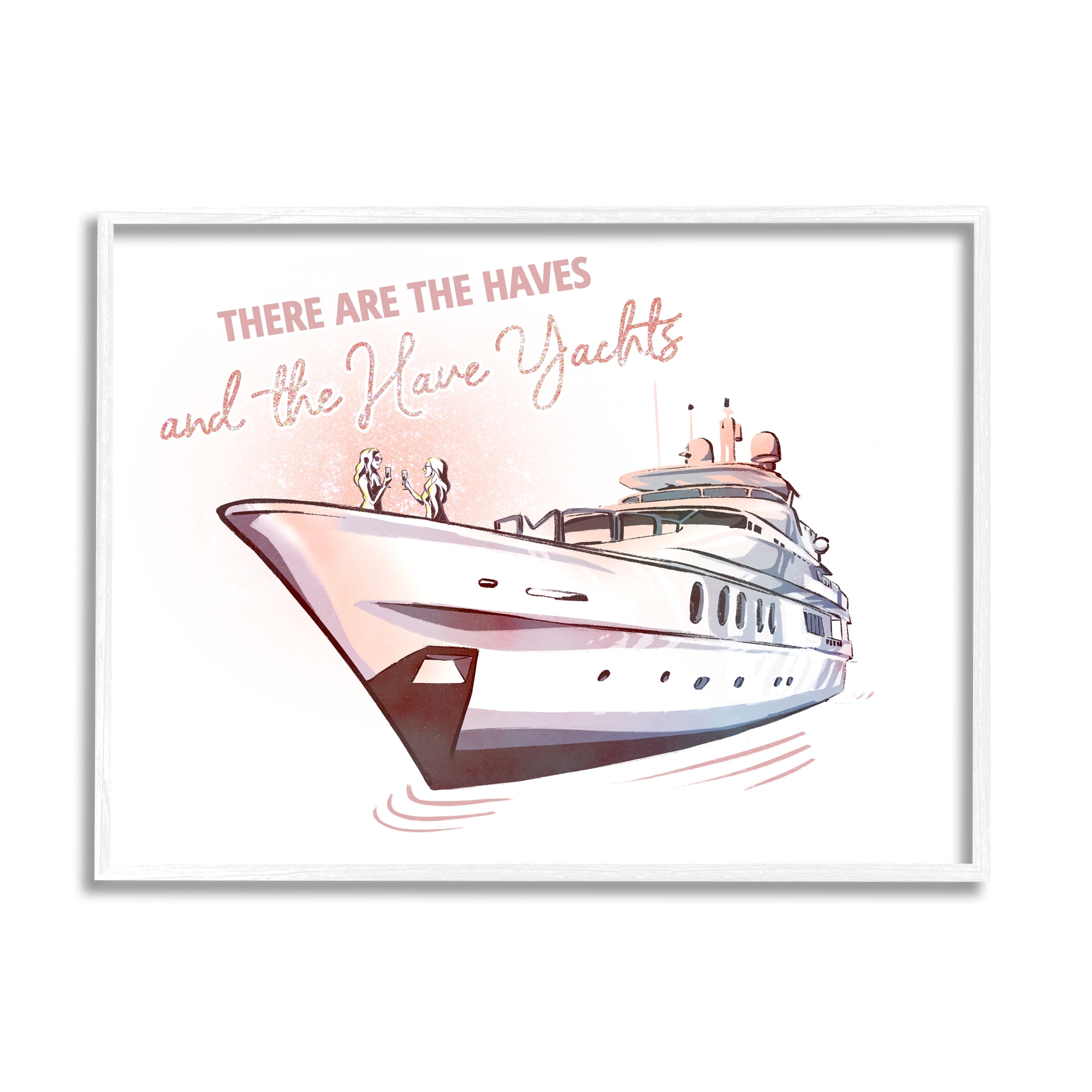Stupell Industries Haves and Have Yachts Upscale Glam Humor Typography Graphic Art White Framed Art Print Wall Art, Design by Ziwei Li