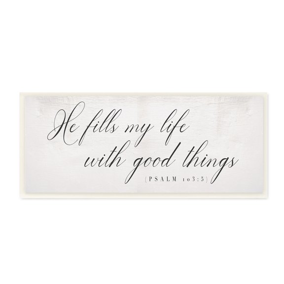 Stupell Industries He Fills My Life Phrase Elegant Faith Typography Wall Plaque, 7 x 17, Design by Daphne Polselli