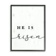 thumbnail image 1 of Stupell Industries He Is Risen Phrase Rustic Pattern Minimal Text, 11 x 14, Design by Daphne Polselli, 1 of 7
