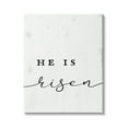 thumbnail image 1 of Stupell Industries He Is Risen Phrase Rustic Pattern Minimal Text, 16 x 20, Design by Daphne Polselli, 1 of 6