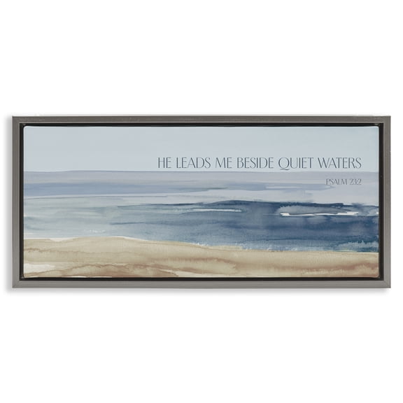 Stupell Industries Coastal He Leads Me Quiet Waters Gray Floating Frame Canvas Art, 25 x 11, by Lanie Loreth
