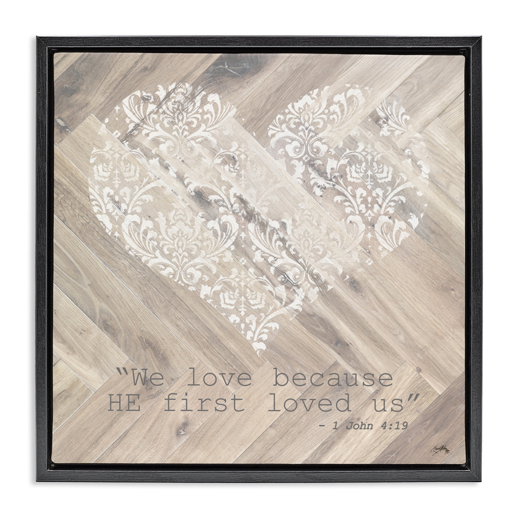 Stupell Industries He Loved Us First Black Framed Floater Canvas Wall Art, design by Elizabeth Medley