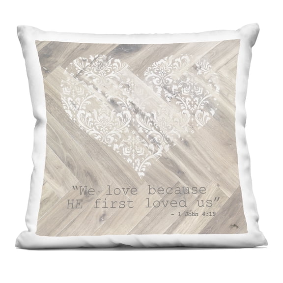 Stupell Industries He Loved Us First Decorative Printed Throw Pillow, design by Elizabeth Medley