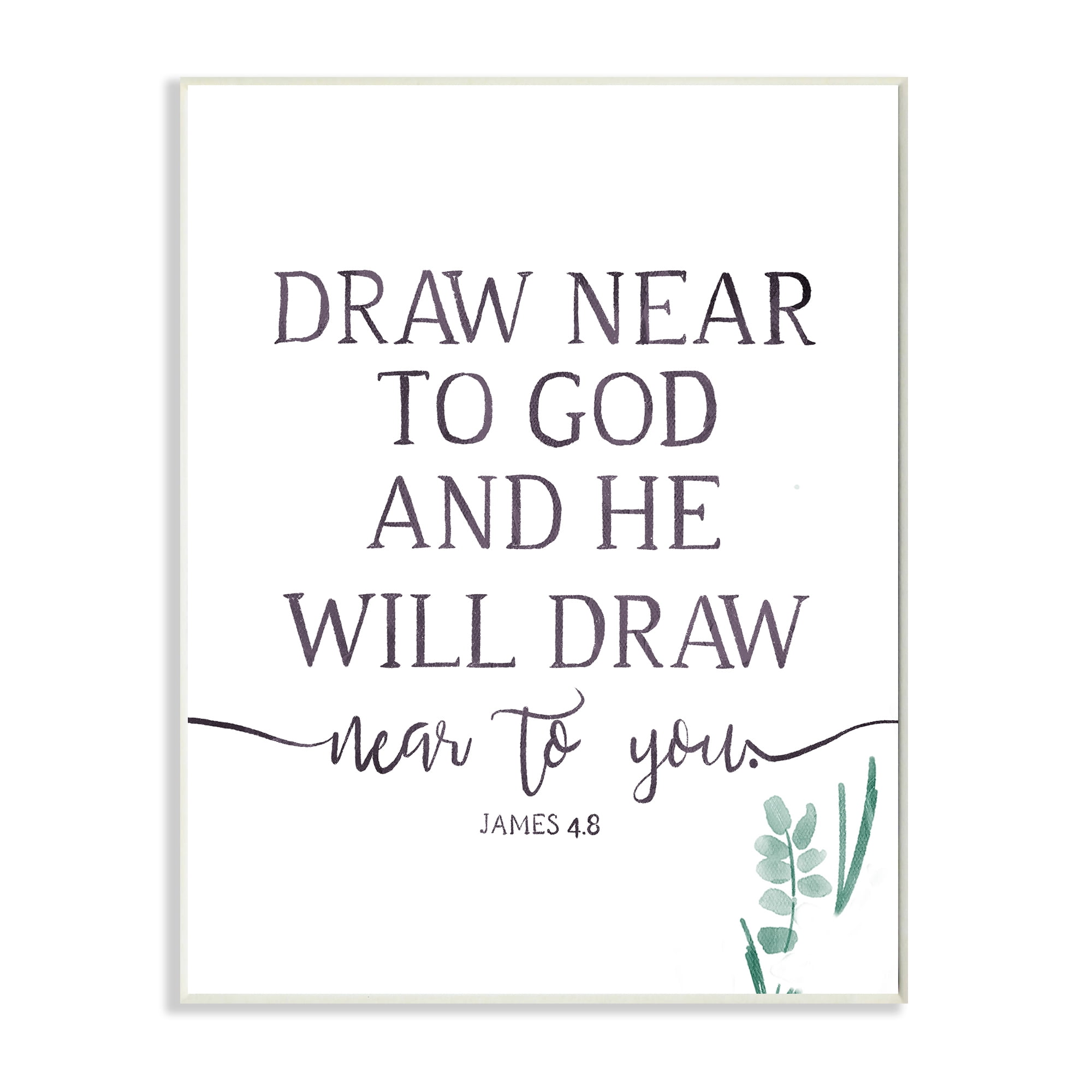 Stupell Industries He Will Draw Near Faith Phrase Green Sprout Wall Plaque by Onrei