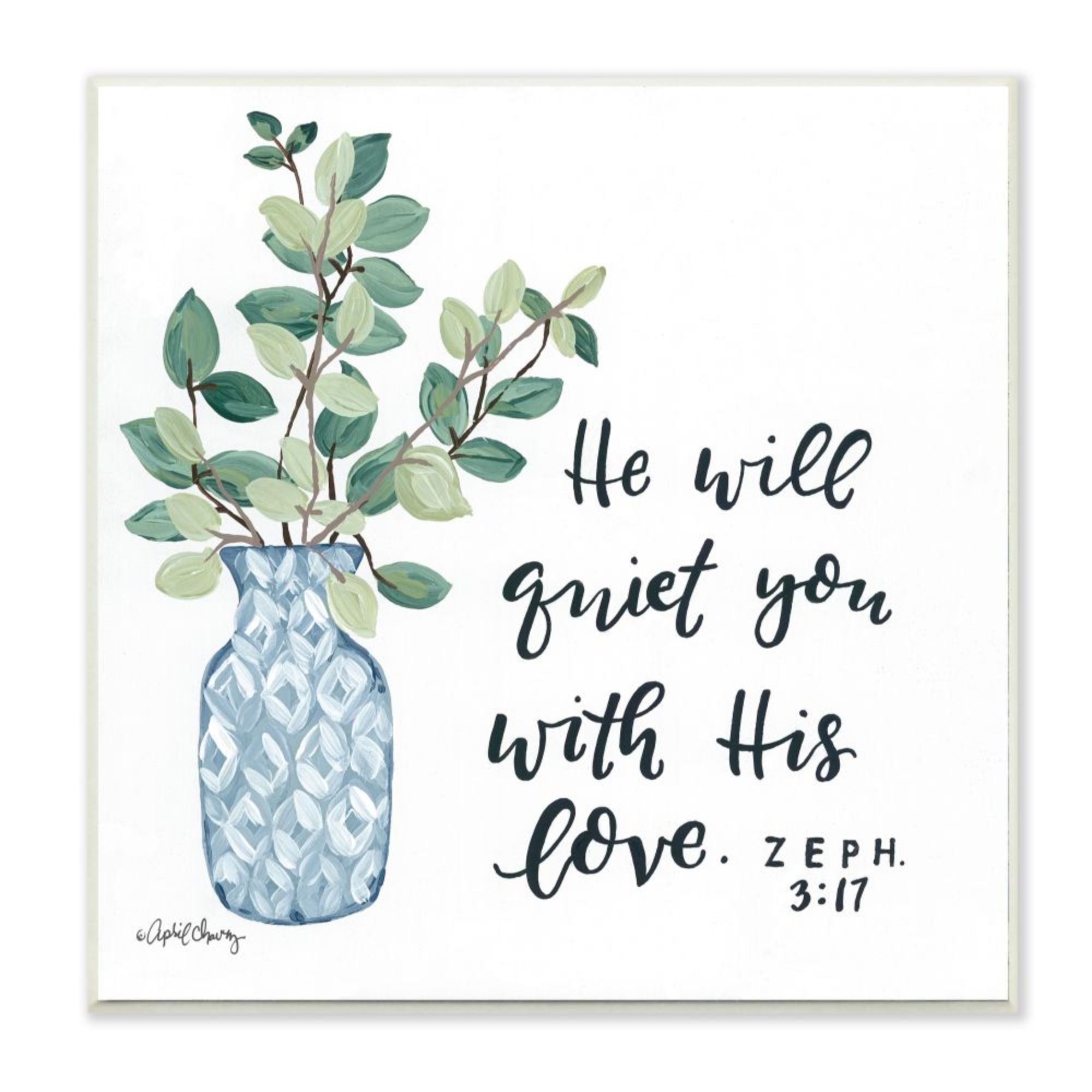Stupell Industries He Will Quiet You Faith Based Text Plant Vase Design by April Chavez