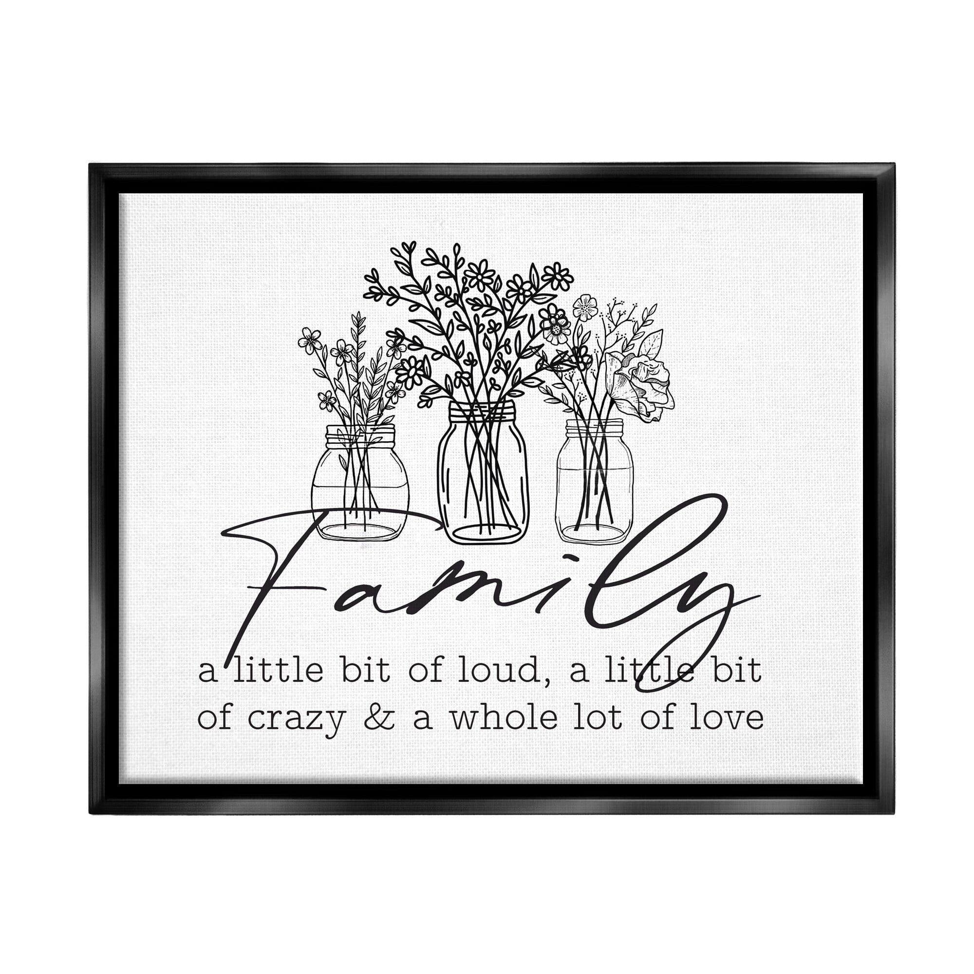 Stupell Industries Heartwarming Family Phrase Botanical Blossoms Bouquets Graphic Art Jet Black Floating Framed Canvas Print Wall Art, Design by Lettered and Lined