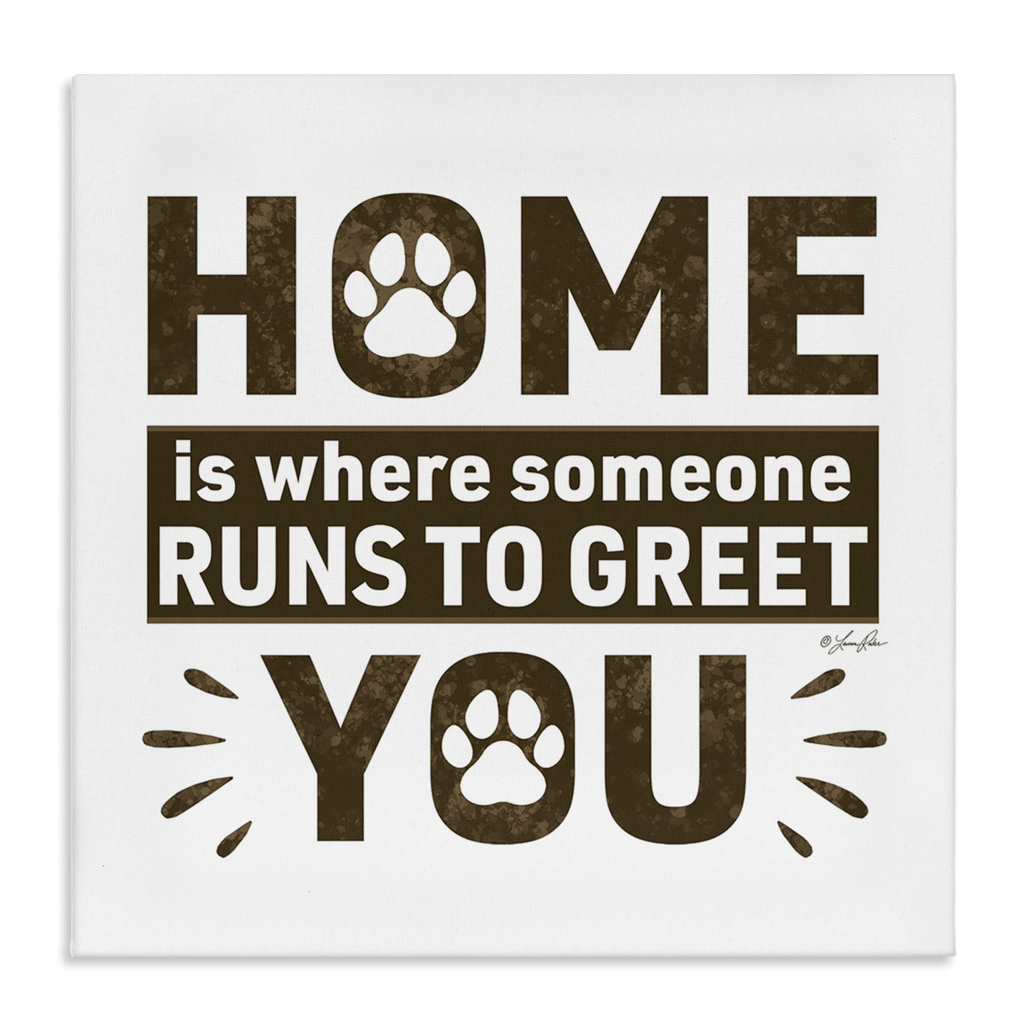 Stupell Industries Heartwarming Pet Phrase Typography Painting Gallery Wrapped Canvas Art Print Wall Art, 30 x 30