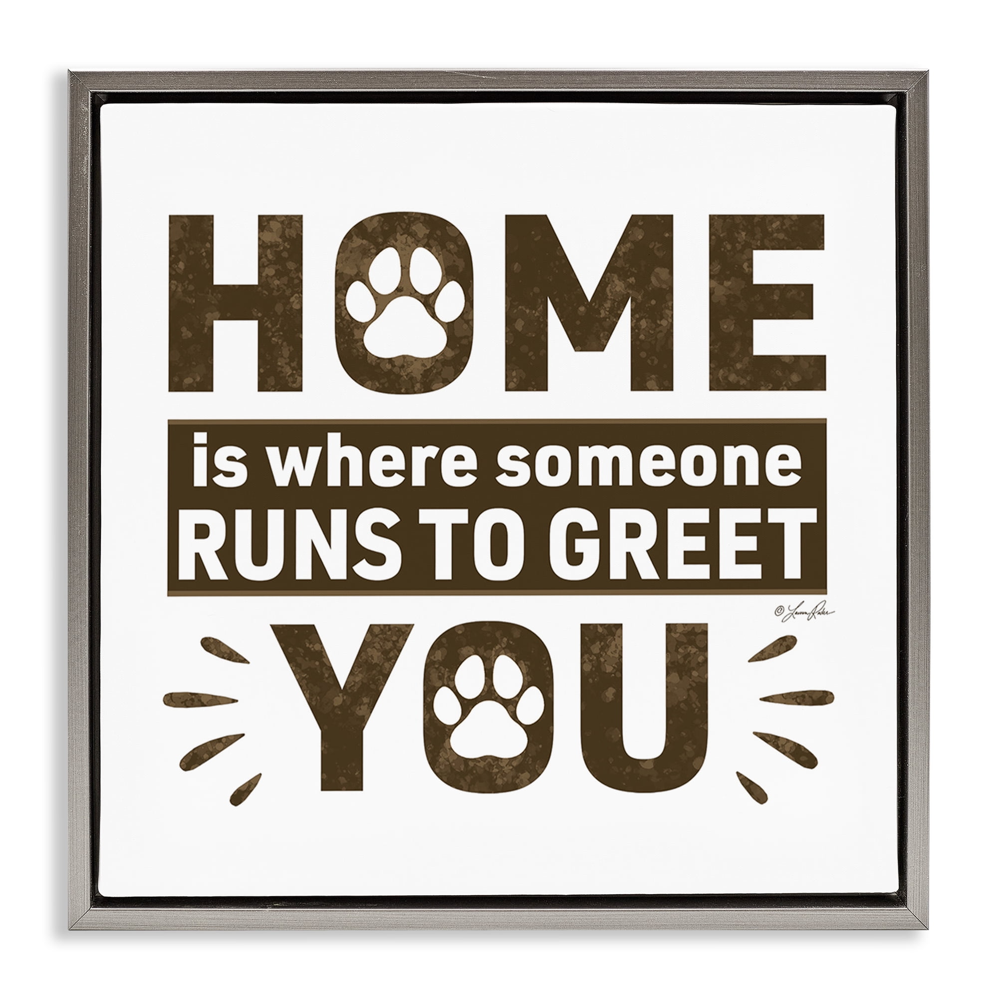 Stupell Industries Heartwarming Pet Phrase Typography Painting Gray Floater Framed Canvas Art Print Wall Art, 18 x 18