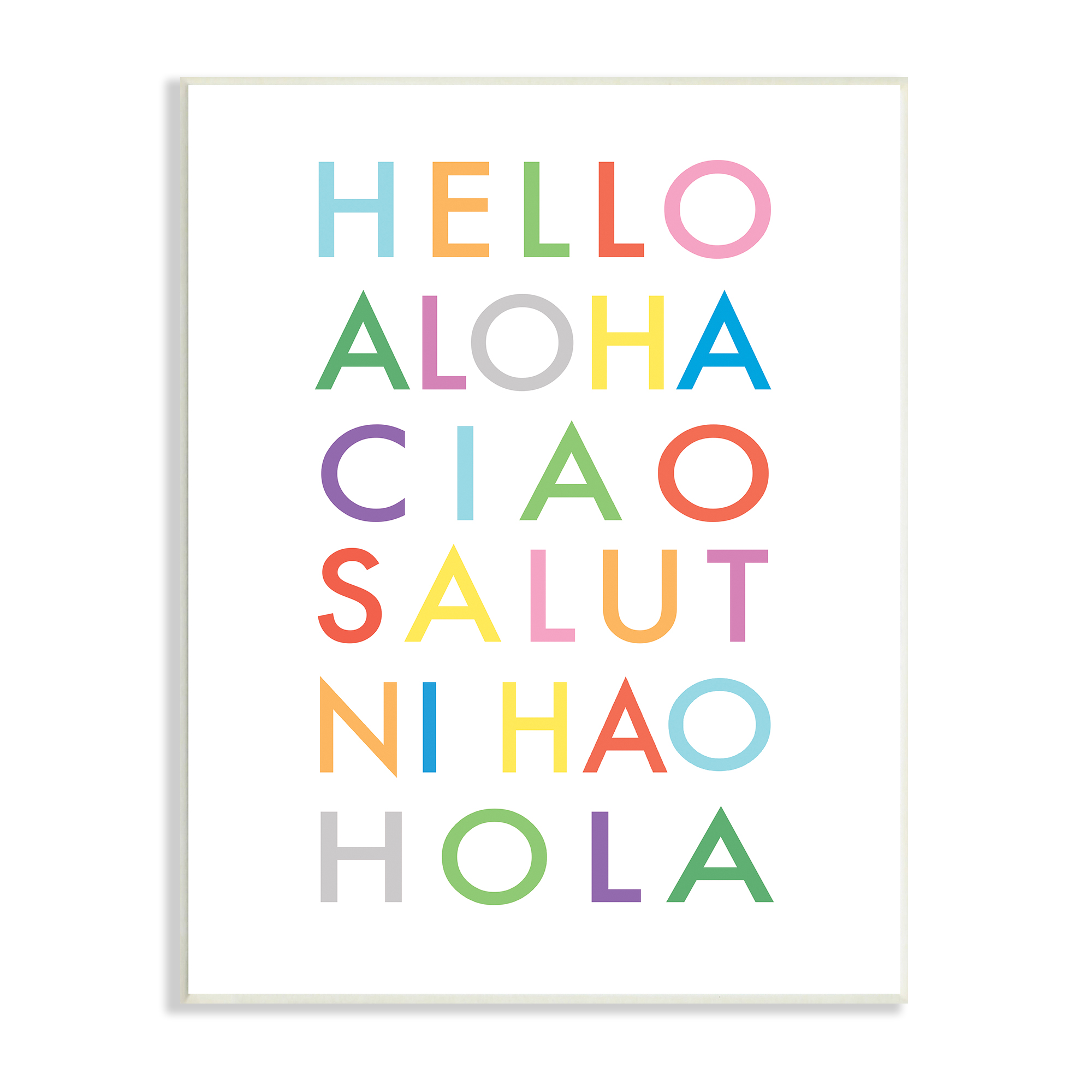 Stupell Industries Hello Aloha Ciao Salut Phrases Bold Rainbow Text, 10 x 15, Designed by Elizabeth Tyndall