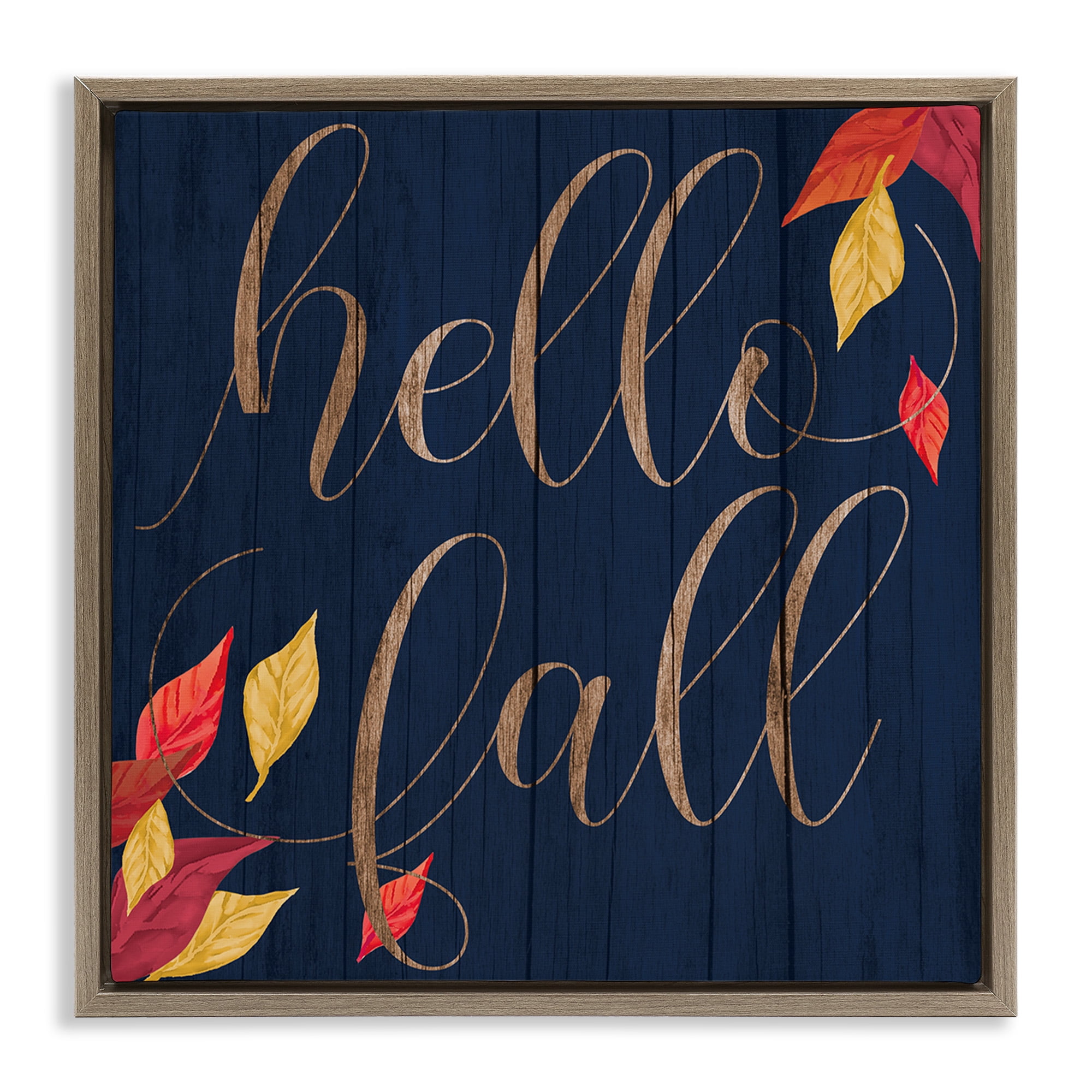 Stupell Industries Hello Fall with Autumn Foliage Inspirational Painting Brown Floater Framed Canvas Art Print Wall Art, 25 x 25