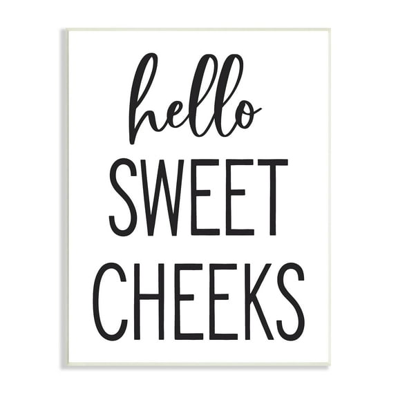Stupell Industries Hello Sweet Cheeks Silly Bathroom Washroom Humor Graphic Art Unframed Art Print Wall Art, Design by Lettered and Lined