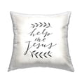thumbnail image 1 of Stupell Industries Help Me Jesus Simple Botanical Religious Phrase Design by Loni Harris Throw Pillow, 1 of 6