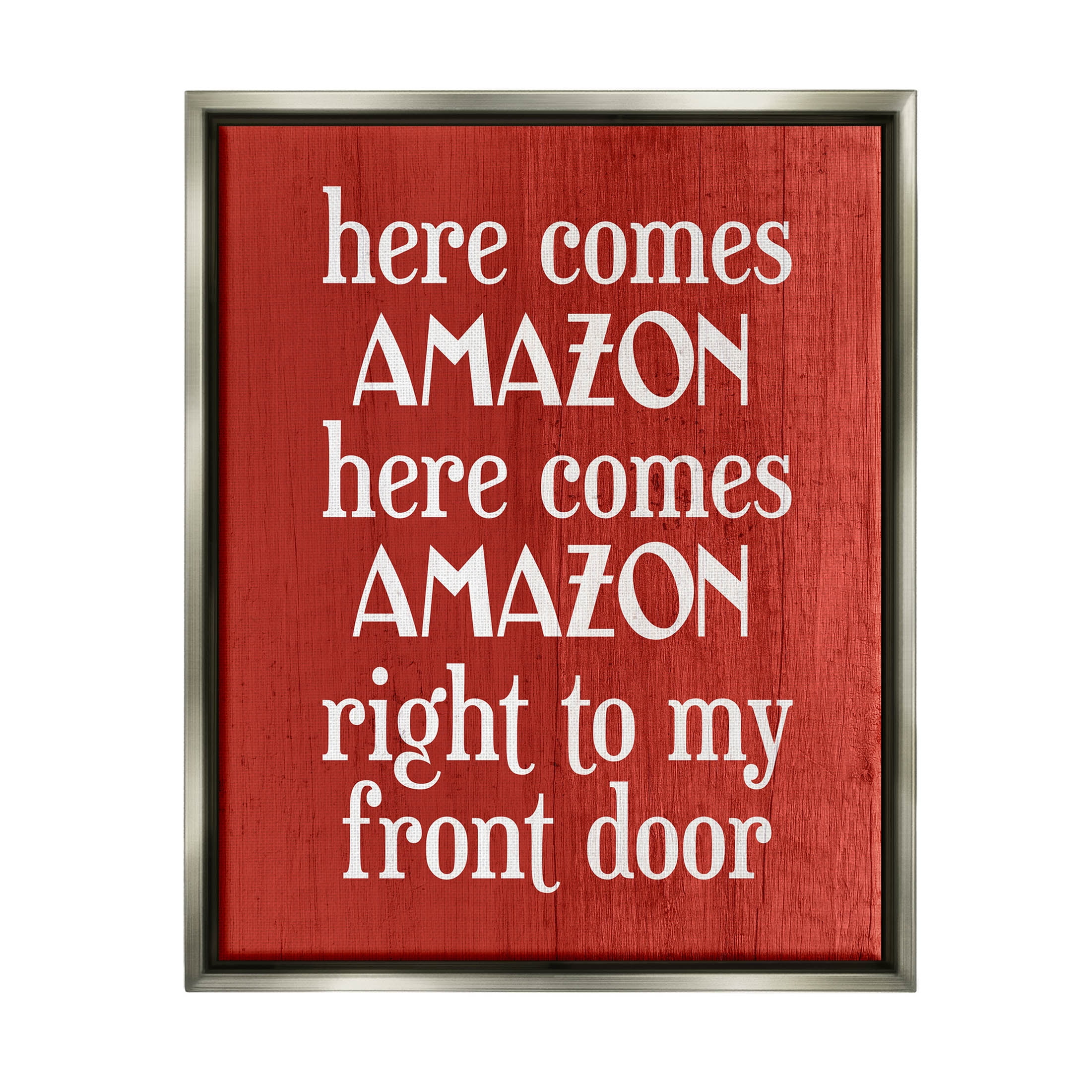 Stupell Industries Here Comes Amazon Funny Song Graphic Art Luster Gray Floating Framed Canvas Print Wall Art, Design by Lil' Rue