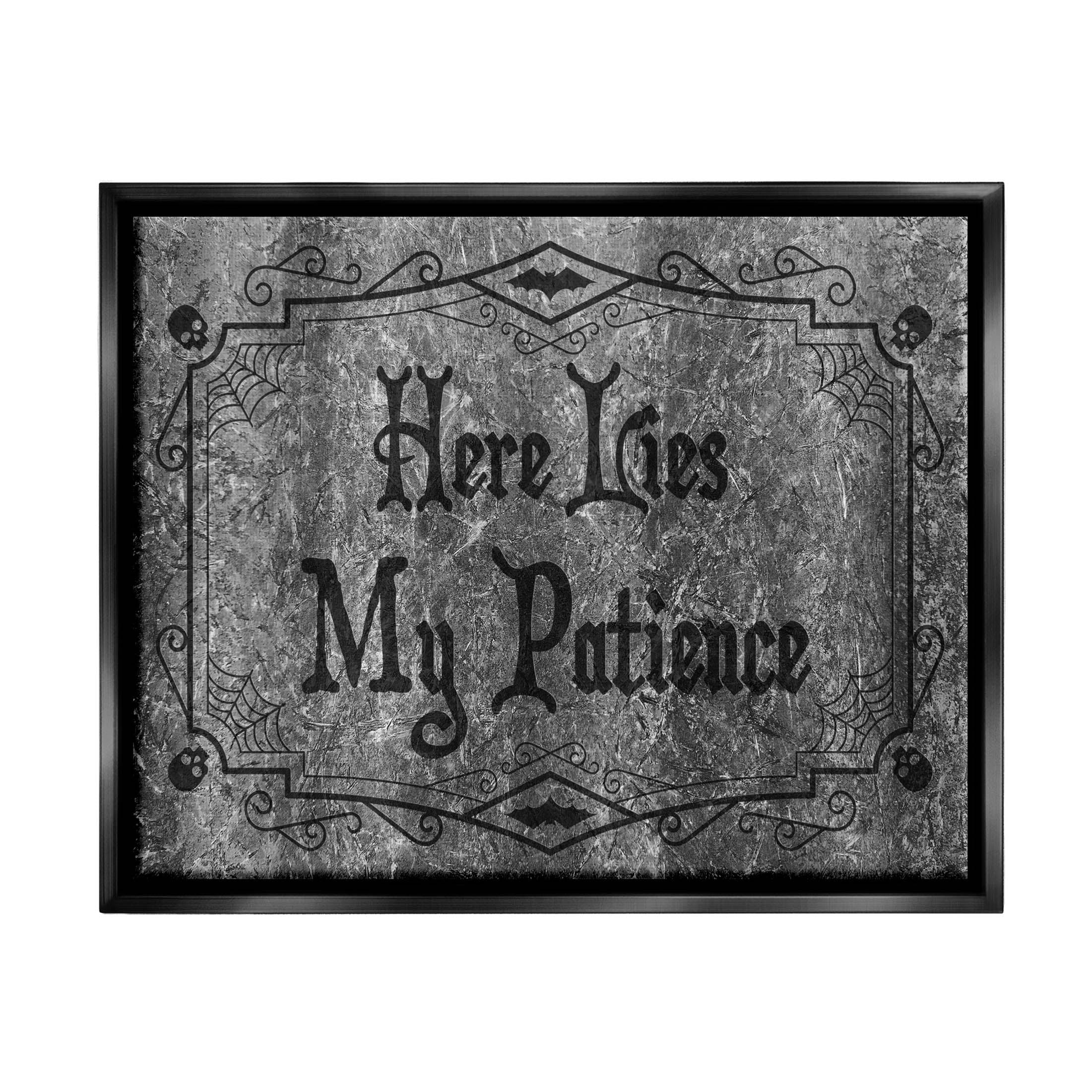 Stupell Industries Here Lies My Patience Tombstone Graphic Art Jet Black Floating Framed Canvas Print Wall Art, Design by Lil' Rue