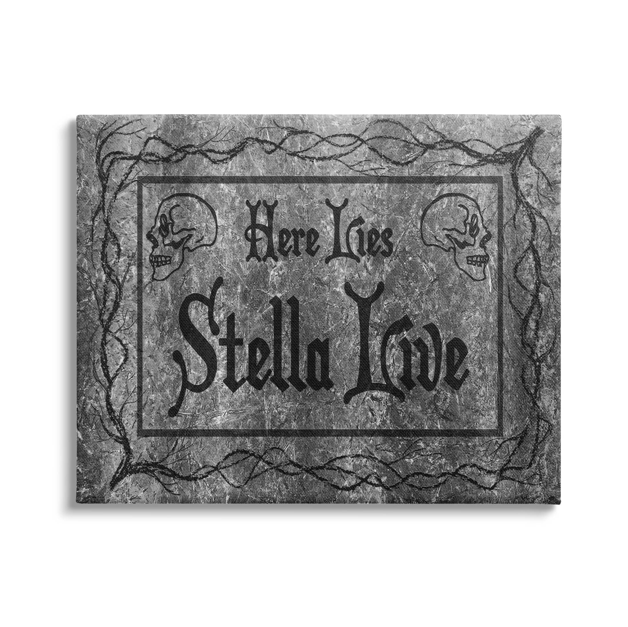 Stupell Industries Here Lies Stella Live Grave Graphic Art Gallery Wrapped Canvas Print Wall Art, Design by Lil' Rue