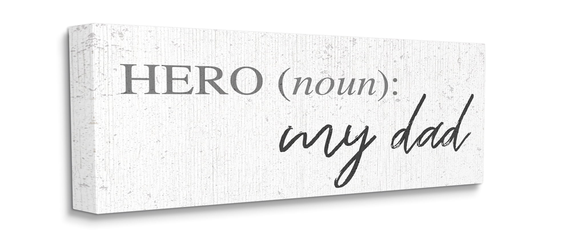 Stupell Industries Hero Definition Dad Appreciation Family Phrase Canvas Wall Art, 17 x 40, Design by Daphne Polselli