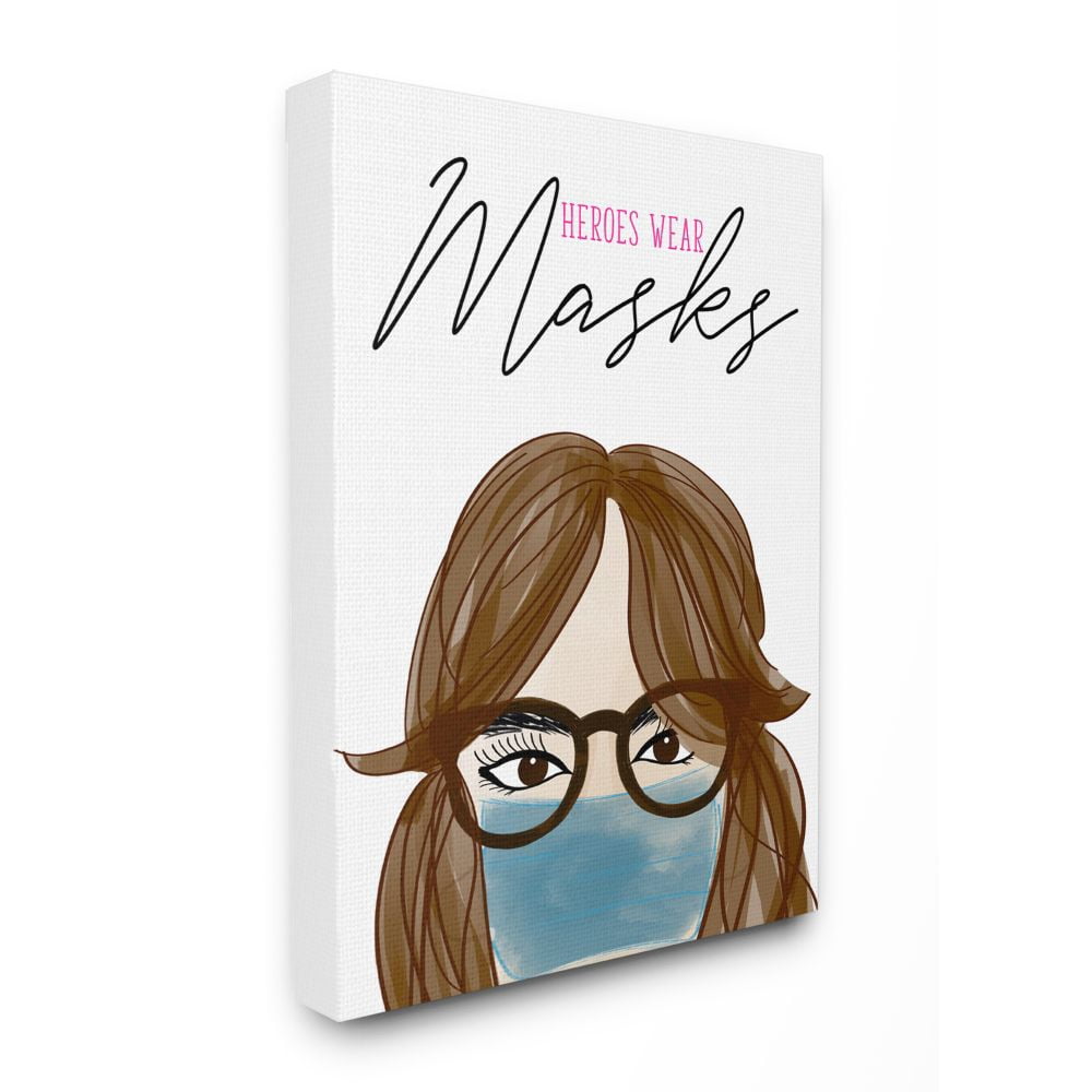 Stupell Industries Heroes Wear Masks Doctor Nurse Healthcare Quote Canvas Wall Art Design by Anna Quach
