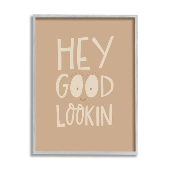 Stupell Industries Hey Good Lookin Phrase Inspirational Painting Gray Framed Art Print Wall Art, 24 x 30