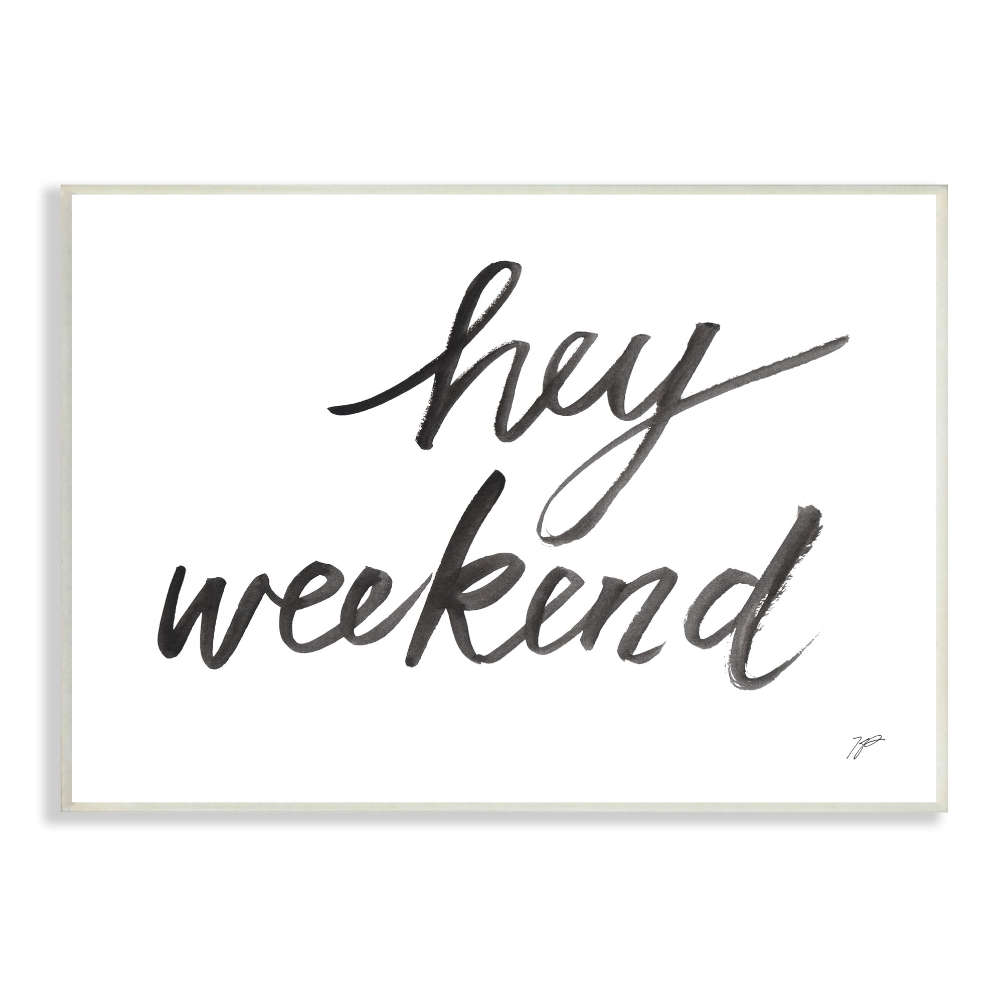 Stupell Industries Hey Weekend Phrase Minimal Ink Pattern Typography, 15 x 10, Design by Lettered and Lined