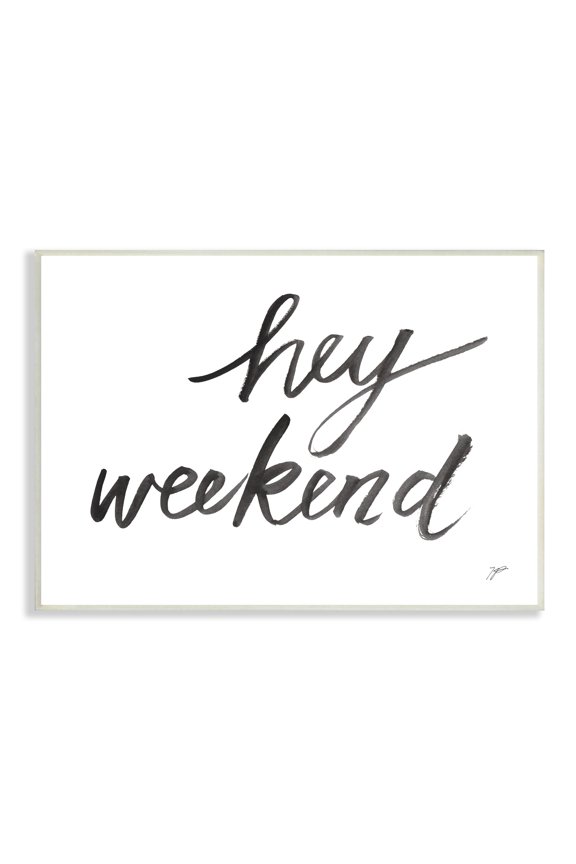 Industries Hey Weekend Phrase Minimal Ink Pattern Typography, 15 x 10, Design by Lettered and Lined