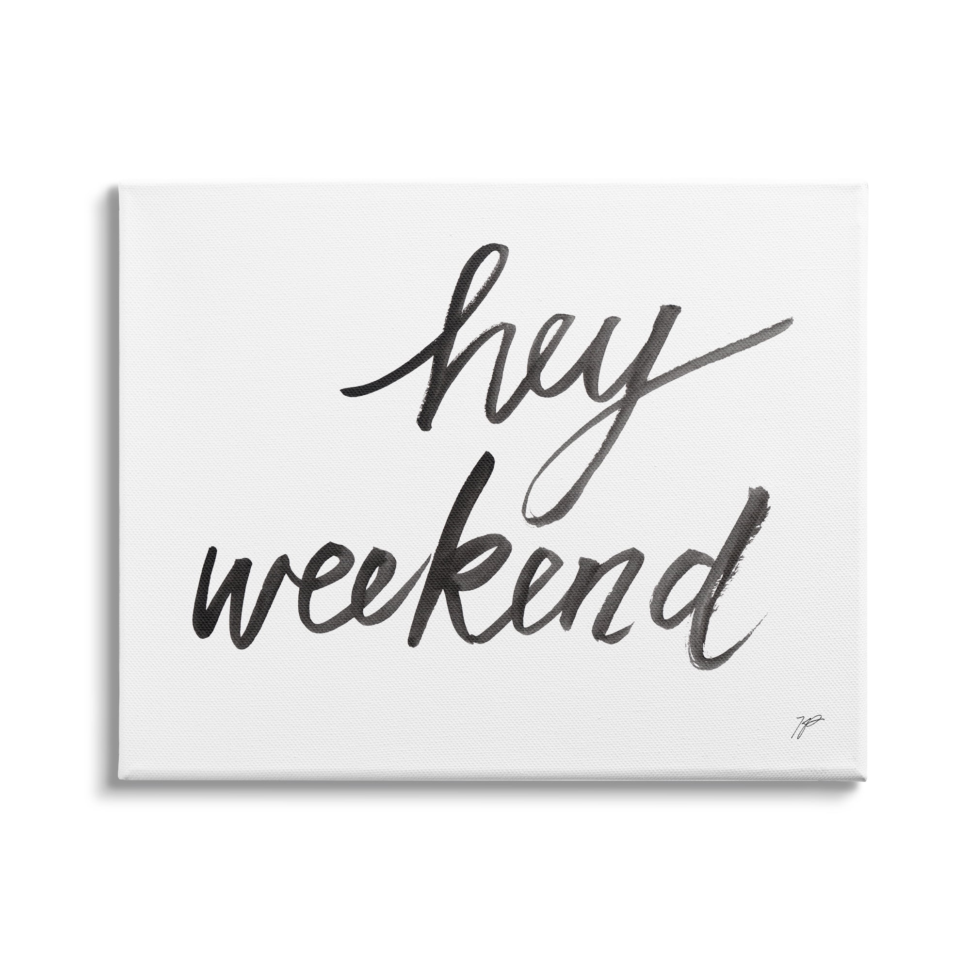 Stupell Industries Hey Weekend Phrase Minimal Ink Pattern Typography, 30 x 24, Design by Lettered and Lined