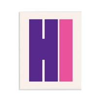 Stupell Industries Hi Contemporary Typography Quotes and Sayings Painting Unframed Art Print Wall Art, 11 x 14