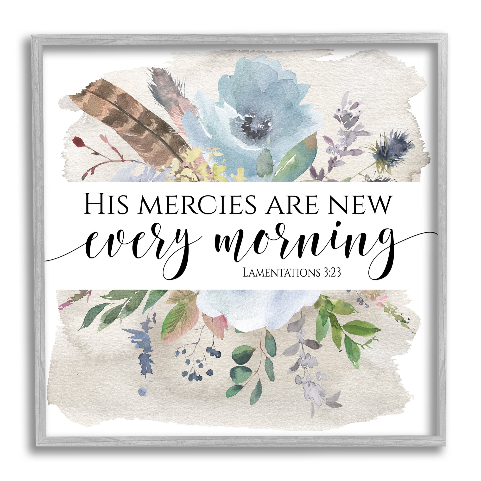 Stupell Industries His Mercies Are New Lamentations 3:23 Blue Florals Religious Painting Gray Framed Art Print Wall Art, 12 x 12